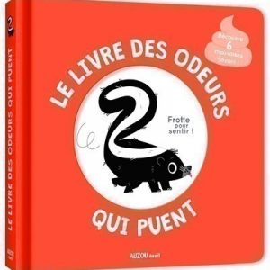 mon livre des odeurs et des couleurs - le livre des odeurs qui puent