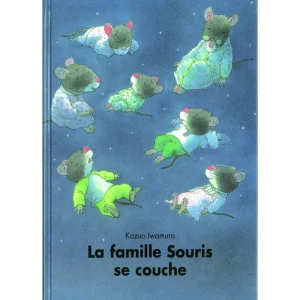Livre La famille Souris se couche de Iwamura Kazuo