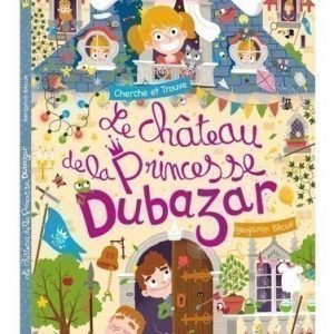 CHATEAU DE LA PRINCESSE DUBAZAR