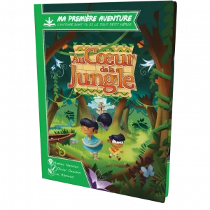 Ma 1ere aventure : AU COEUR DE LA JUNGLE