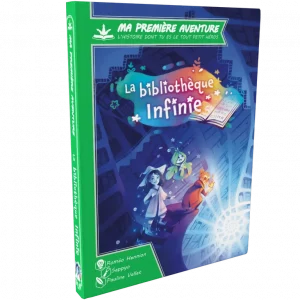 Ma 1ere aventure : LA BIBLIOTHEQUE INFINIE