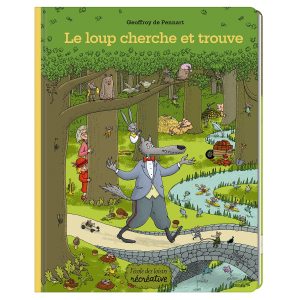 livre le loup cherche et trouve- ecole des loisirs - moulin roty